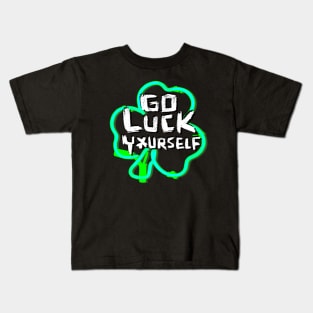 Go Luck Yourself, Funny Paddys Day Kids T-Shirt